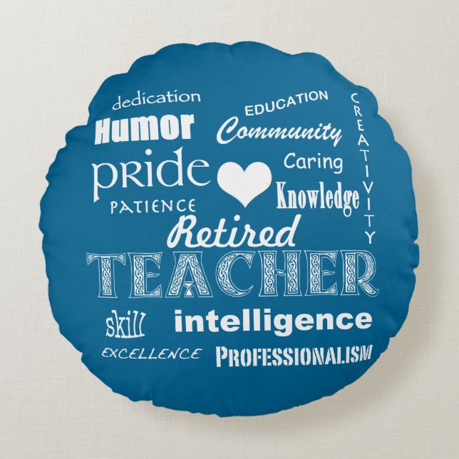 Retired Teacher Pride-White Heart+Customizable Round Pillow (Front)