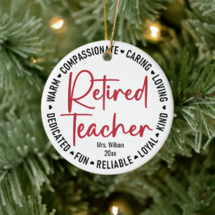 Retired Teacher Qualities Custom Name and Year  Ceramic Ornament