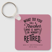 Retired Teacher School Principal Custom