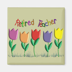 Retired Teacher Tulips Design Gifts Magnet