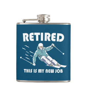 Retired This Is My New Job Skiing Hip Flask