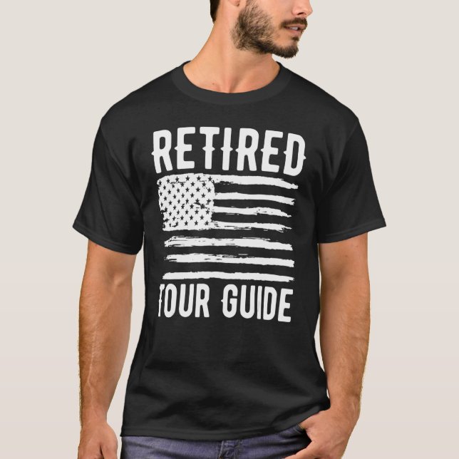 Retired Tour Guide Profession American Flag T-Shirt (Front)
