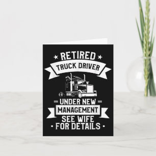 Retired Truck Driver Funny Retirement Quote For A  Card