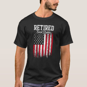 Retired Truck Driver Trucker Retirement T-Shirt