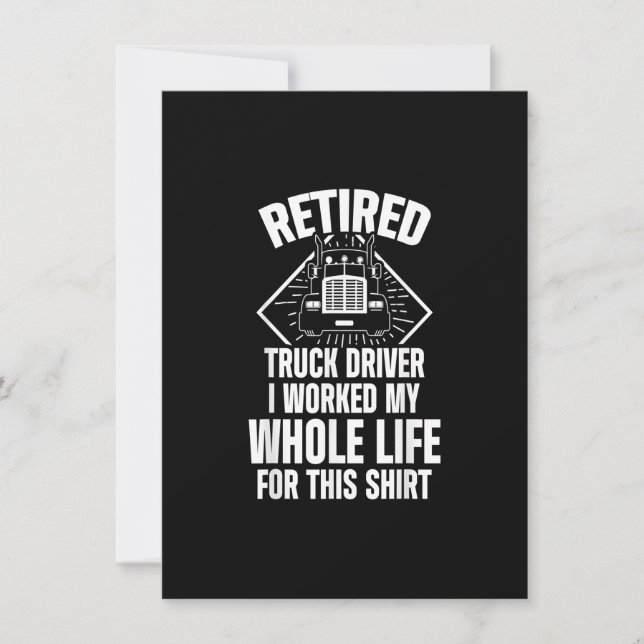 Retired Truck Driver Whole Life Trucker Retirement Invitation (Front)
