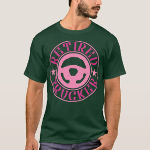 Retired Trucker 2 T-Shirt