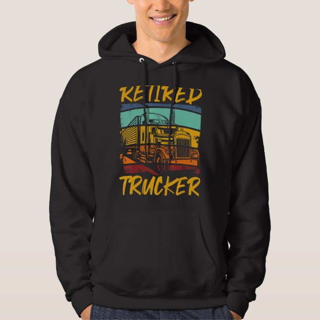Retired Trucker Hoodie (Front)