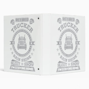 Retired Trucker shirts Funny Truck driver clothing Binder