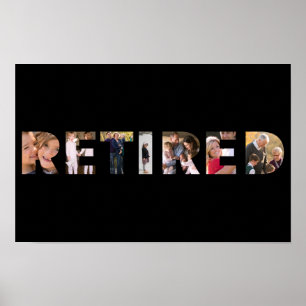 Retired Typography Customized Photo Collage Party Poster