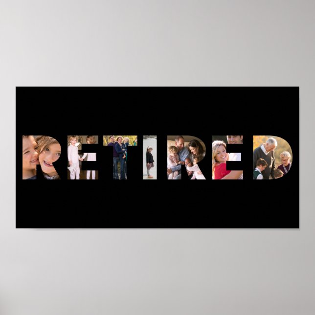 Retired Typography Customized Photo Collage Party Poster (Front)