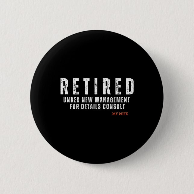 Retired Under New Management For Details Consult M 2 Inch Round Button (Front)