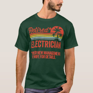 Retired Under New Management Retirement Gift T-Shirt