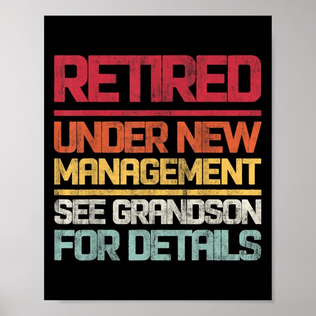 Retired Under New Management See Grandson For Deta Poster (Front)