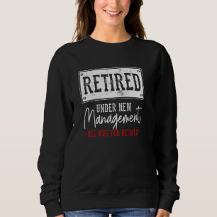 Retired Under New Management See Wife 2020 Shirt