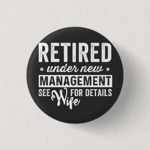 retired under new management see wife for details. 1 inch round button
