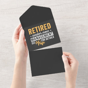 retired under new management see wife for details. all in one invitation