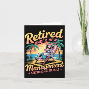 Retired Under New Management See Wife For Details  Card