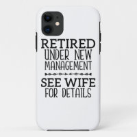 Retired Under New Management See Wife For Details
