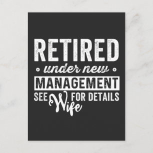retired under new management see wife for details. holiday postcard