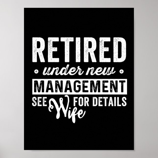 retired under new management see wife for details. poster (Front)