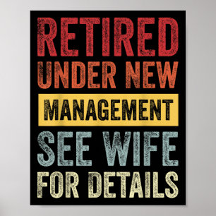 Retired Under New Management See Wife For Details  Poster