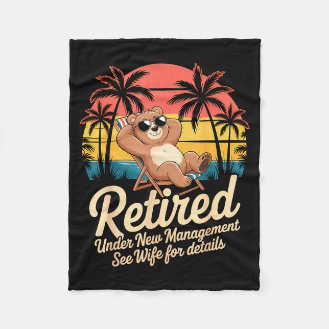 Retired Under New Management See Wife Funny Retire Fleece Blanket (Front)