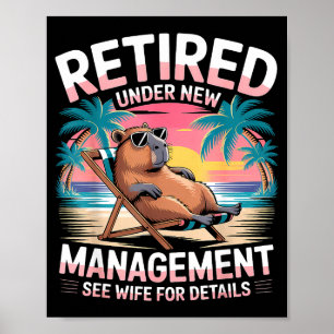 Retired Under New Management See Wife Funny Retire Poster