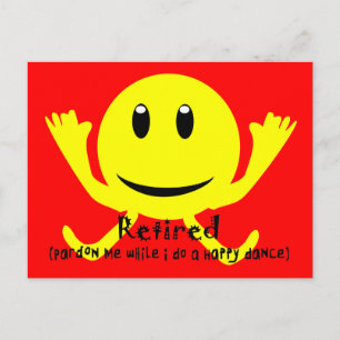 "Retired" YELLOW HAPPY DANCE Postcard