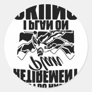 Retiree Funny Retirement Retire Pension Skiing Ret Classic Round Sticker