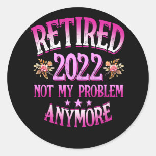 Retirement 2022 Cute Pink Retired Classic Round Sticker