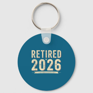 Retirement 2026 Countdown Retired Ly Dom  Keychain