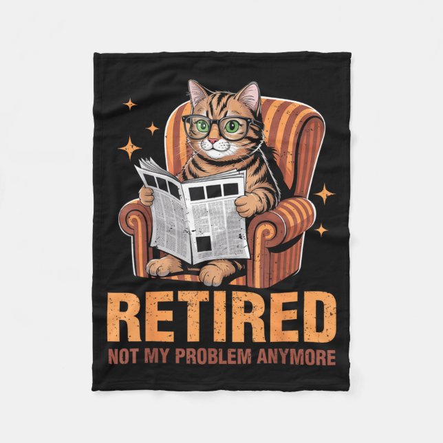 Retirement 2026 Retired 2026 Not My Problem Anymor Fleece Blanket (Front)