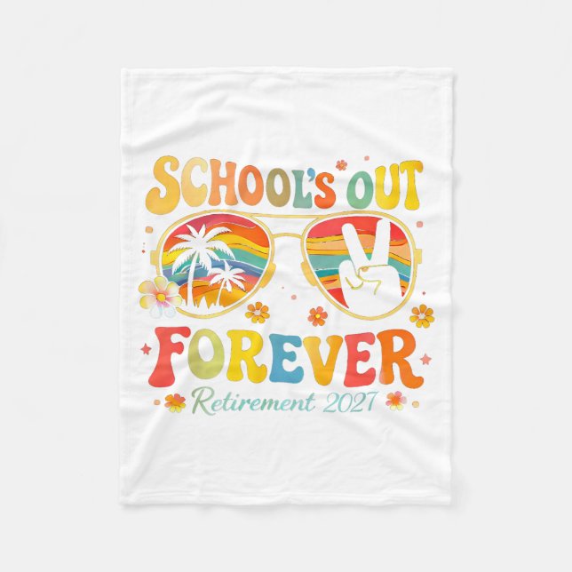 Retirement 2027 Funny Schools Out Forever Fleece Blanket (Front)