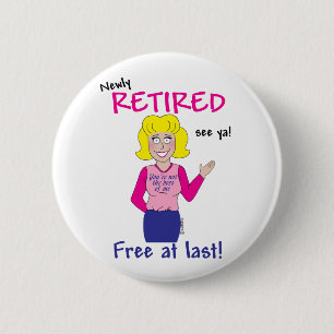 Retirement 2 Inch Round Button