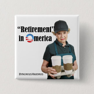 Retirement 2 Inch Square Button