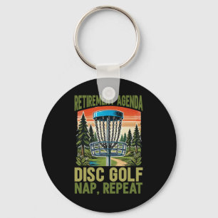 Retirement Agenda Disc Golf Nap Repeat Retired Dis Keychain
