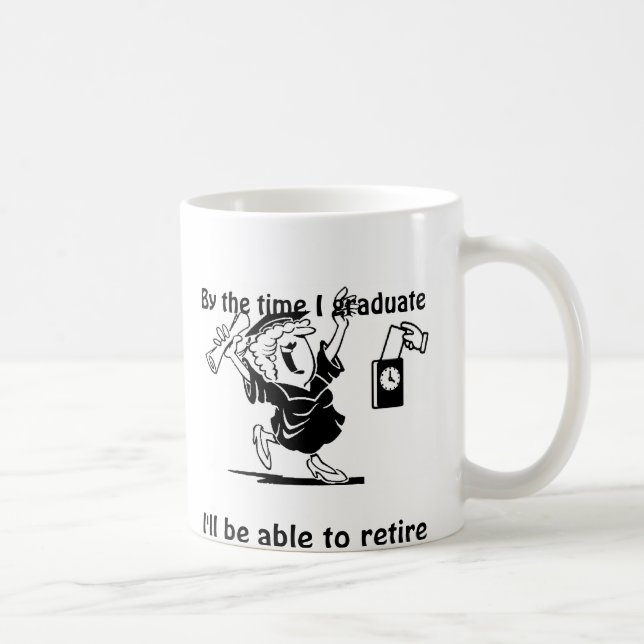 Retirement and Graduate mug (Right)