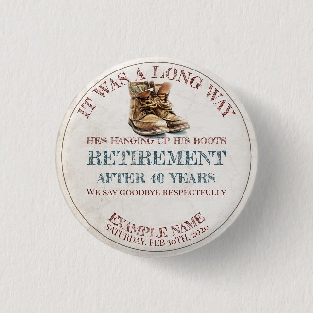 Retirement announcement with old spurs 1 inch round button (Front)