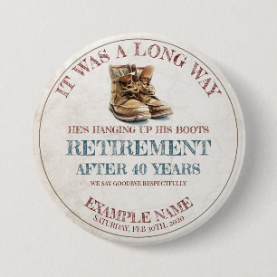 Retirement announcement with old spurs 3 inch round button