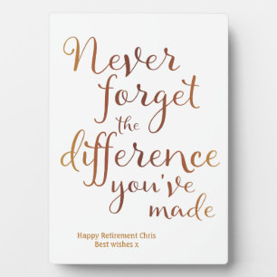 Retirement Appreciation Never Forget Plaque