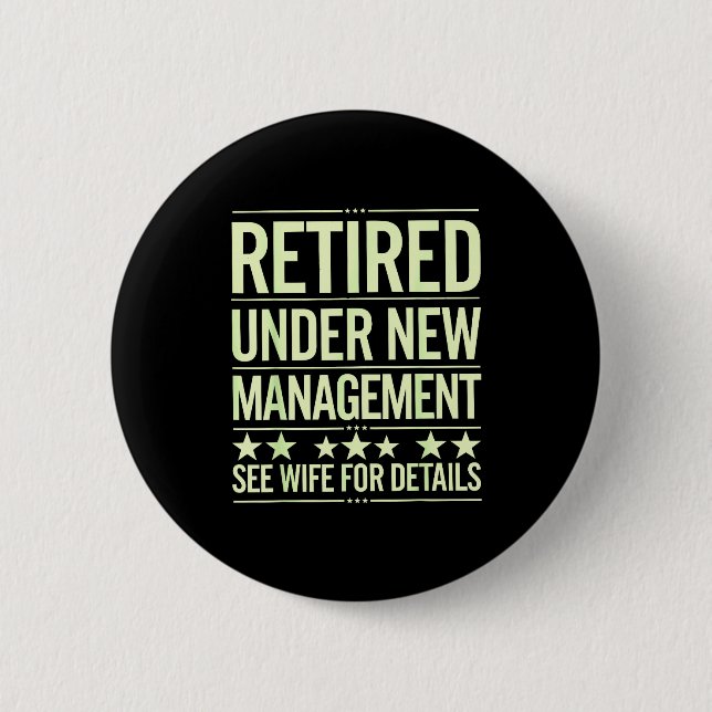 Retirement Art For Men Dad Husband Retired Retirem 2 Inch Round Button (Front)