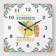 Retirement Bliss It's Always Summer