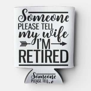 Retirement Can Cooler