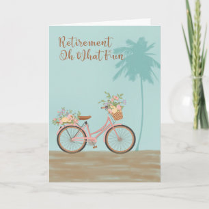 Retirement Card "Oh What Fun" with Bicycle