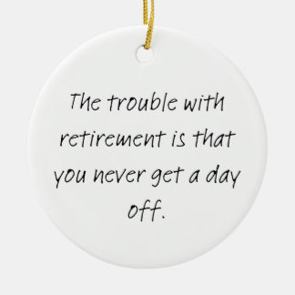 Retirement christmas ceramic ornament
