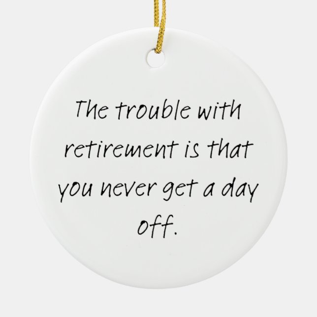 Retirement christmas  ceramic ornament (Front)