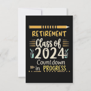retirement class of 2024 countdown in progress invitation