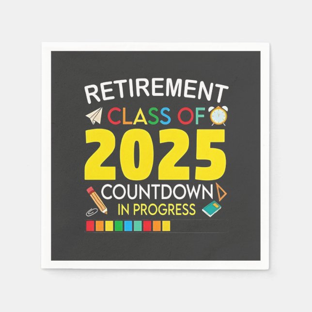 Retirement Class of 2025 Countdown in Process Napkin (Front)