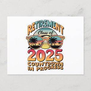 Retirement Class Of 2025 Countdown In Progress  Postcard