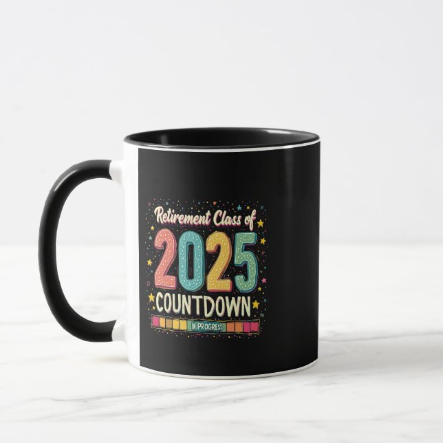 Retirement Class of 2025 in Process Graduation  Mug (Left)